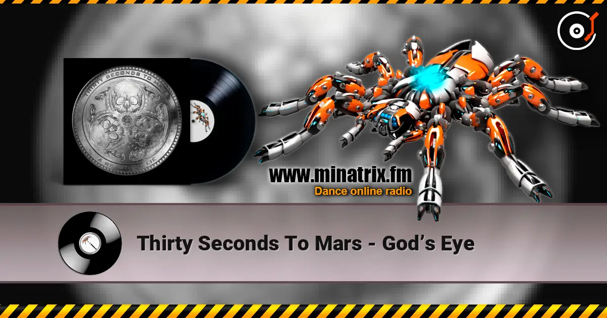 Thirty Seconds To Mars - God’s Eye écouter en ligne en haute qualité | Minatrix.FM
