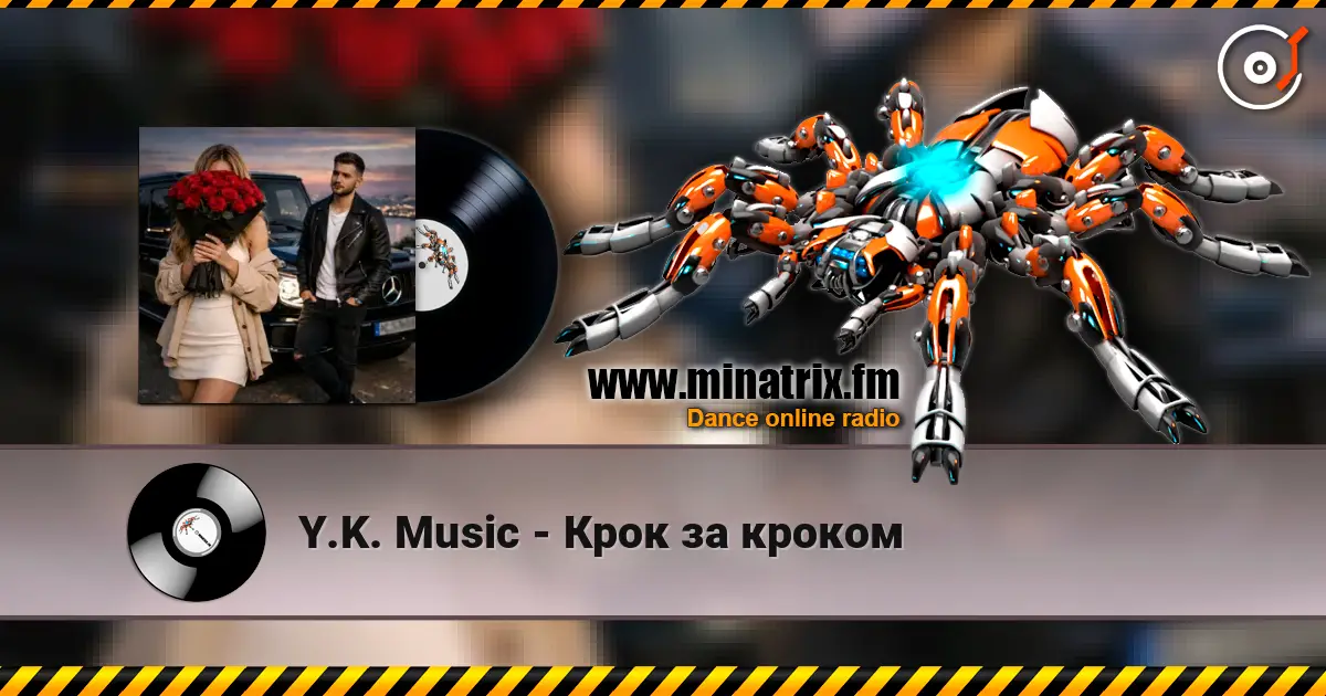 Y.K. Music - Крок за кроком écouter en ligne en haute qualité | Minatrix.FM