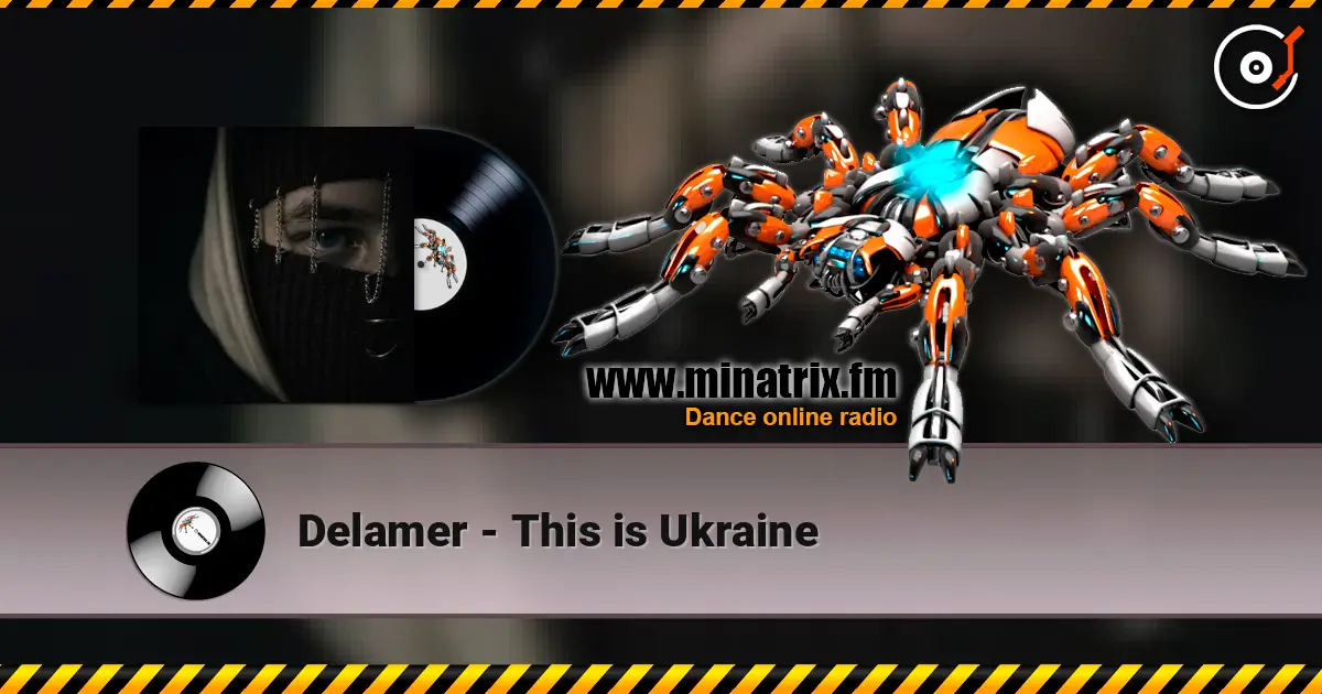 Delamer - This is Ukraine écouter en ligne en haute qualité | Minatrix.FM