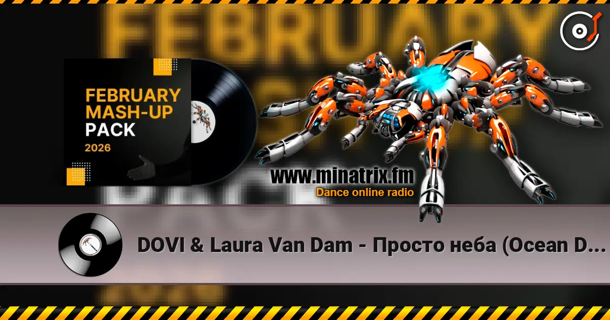 DOVI & Laura Van Dam - Просто неба (Ocean Dee Edit) écouter en ligne en haute qualité | Minatrix.FM