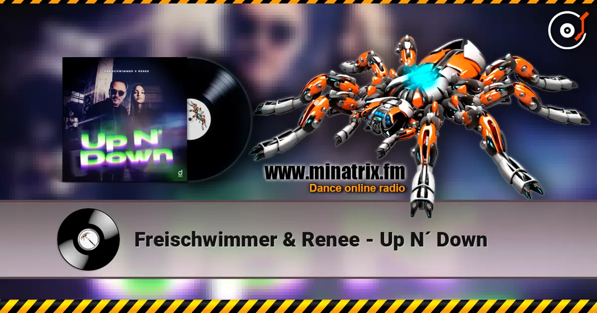 Freischwimmer & Renee - Up N´ Down écouter en ligne en haute qualité | Minatrix.FM