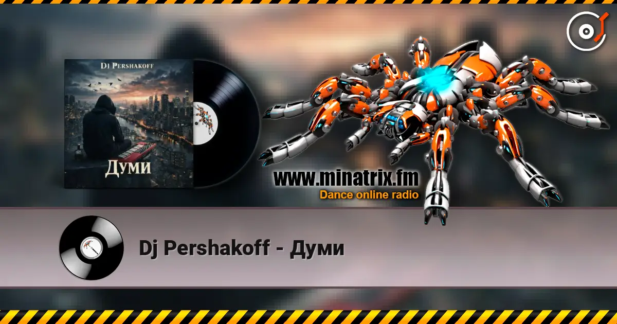 Dj Pershakoff - Думи écouter en ligne en haute qualité | Minatrix.FM