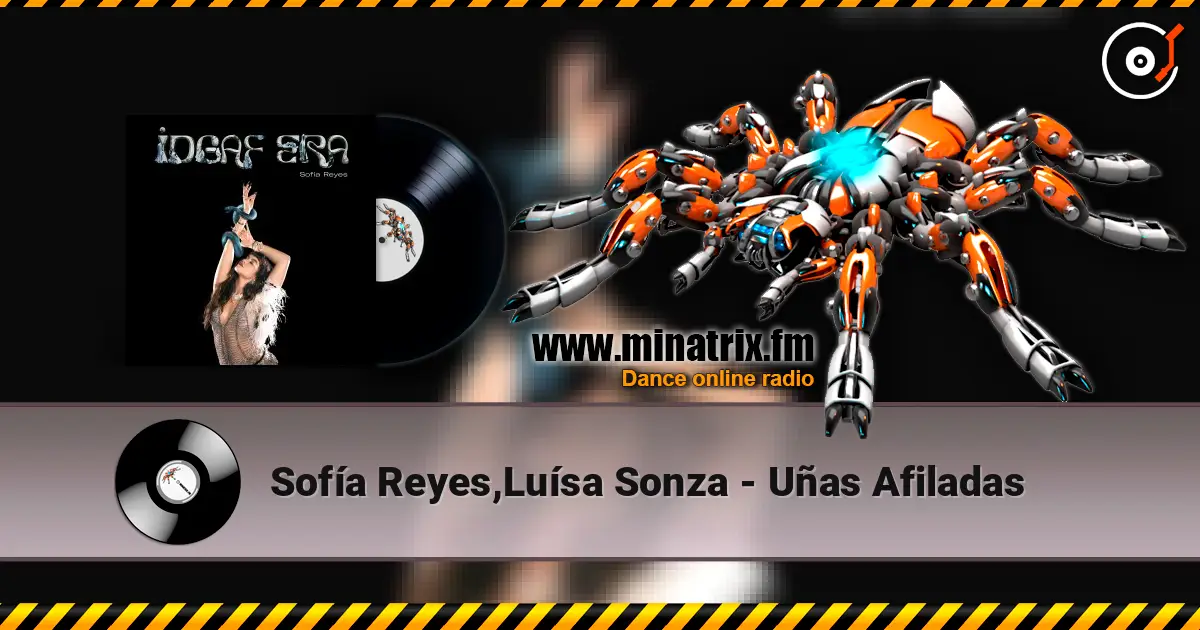 Sofía Reyes,Luísa Sonza - Uñas Afiladas écouter en ligne en haute qualité | Minatrix.FM