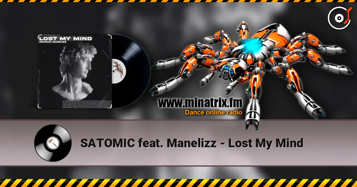 SATOMIC feat. Manelizz - Lost My Mind écouter en ligne en haute qualité | Minatrix.FM