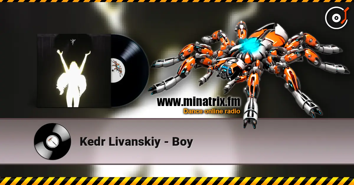 Kedr Livanskiy - Boy écouter en ligne en haute qualité | Minatrix.FM