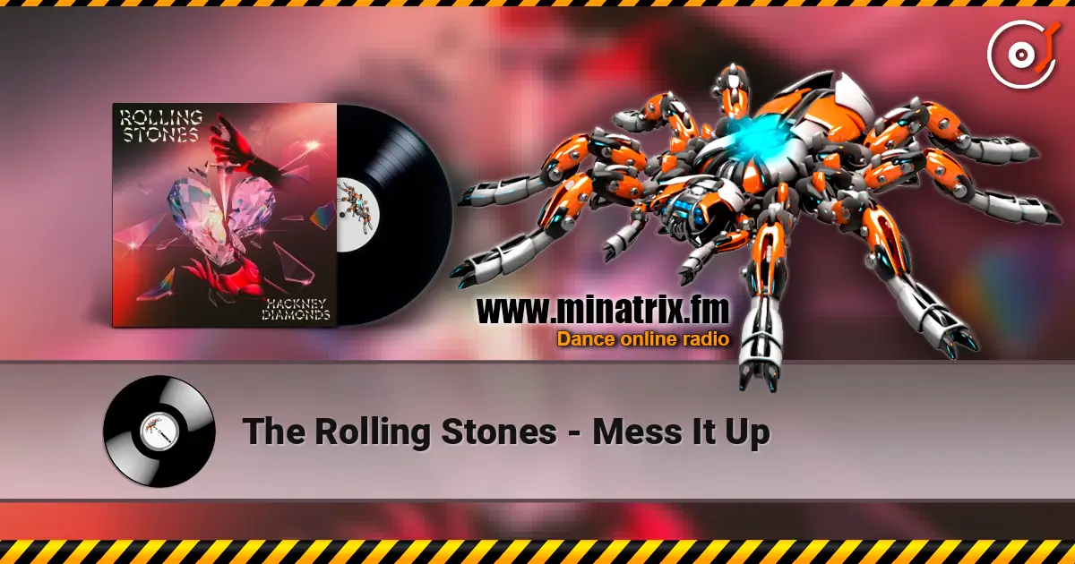 The Rolling Stones - Mess It Up écouter en ligne en haute qualité | Minatrix.FM