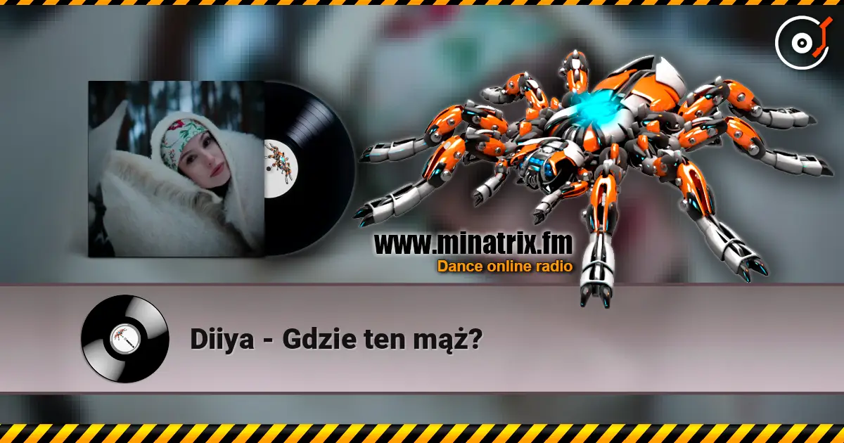 Diiya - Gdzie ten mąż? écouter en ligne en haute qualité | Minatrix.FM