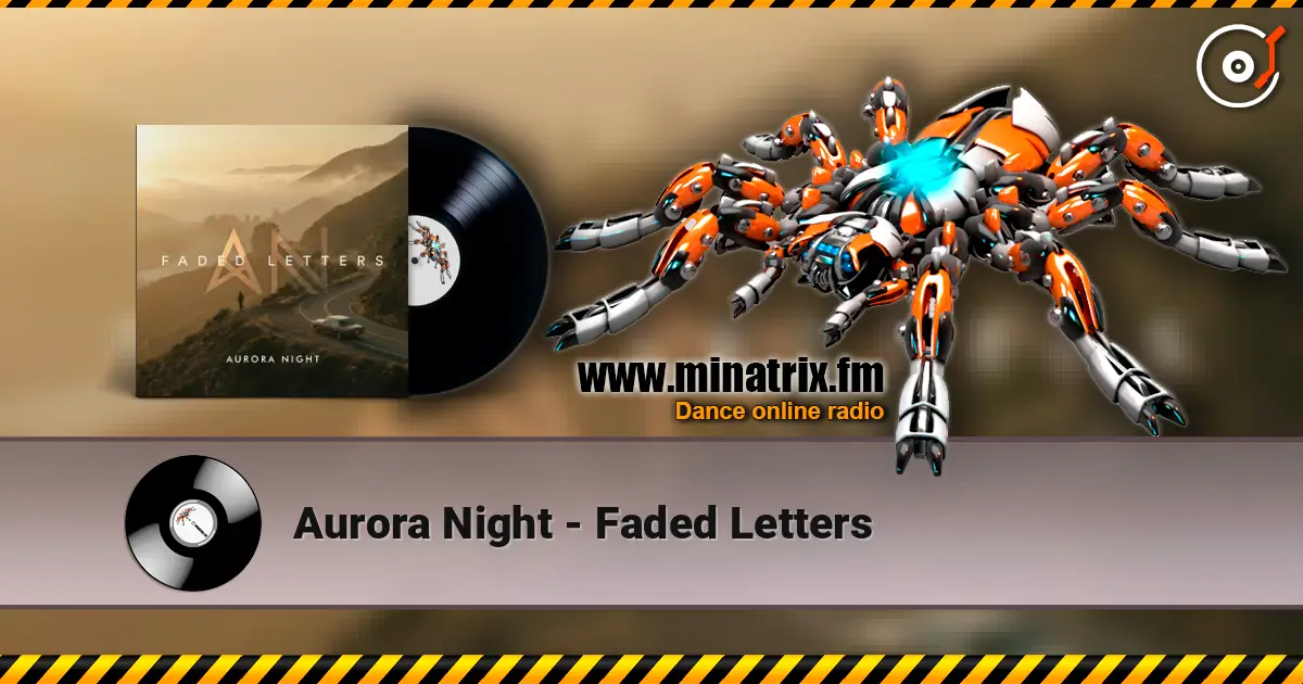 Aurora Night - Faded Letters écouter en ligne en haute qualité | Minatrix.FM