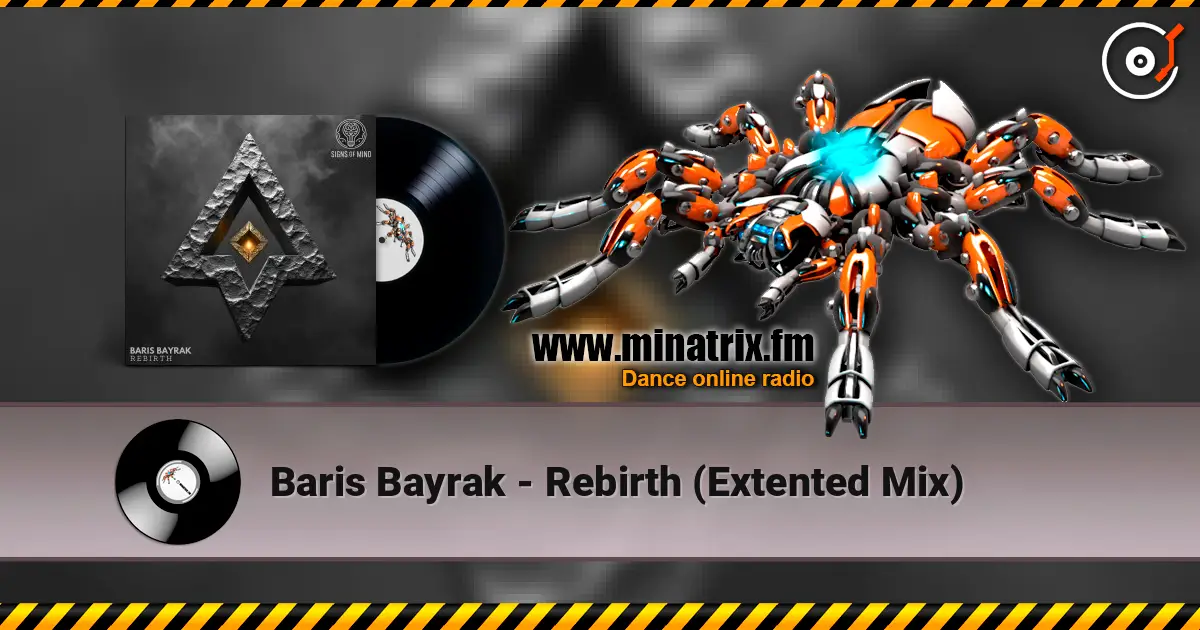 Baris Bayrak - Rebirth (Extented Mix) écouter en ligne en haute qualité | Minatrix.FM