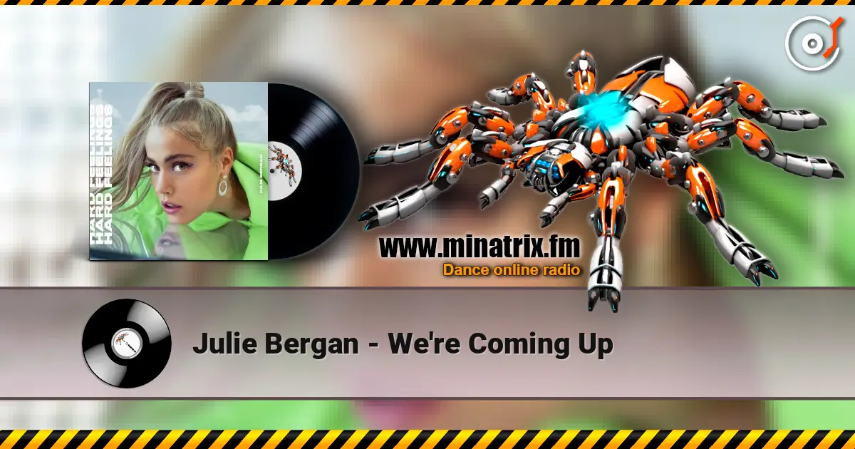 Julie Bergan - We're Coming Up écouter en ligne en haute qualité | Minatrix.FM