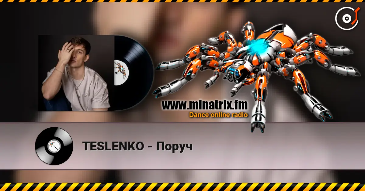 TESLENKO - Поруч écouter en ligne en haute qualité | Minatrix.FM