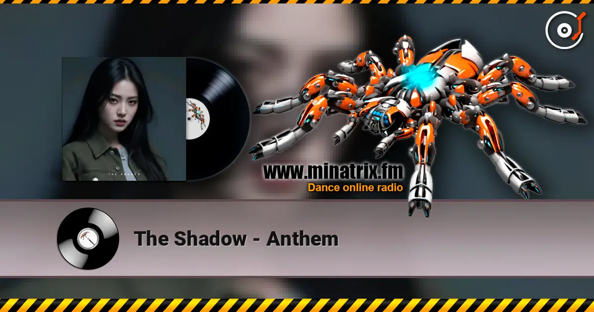 The Shadow - Anthem écouter en ligne en haute qualité | Minatrix.FM