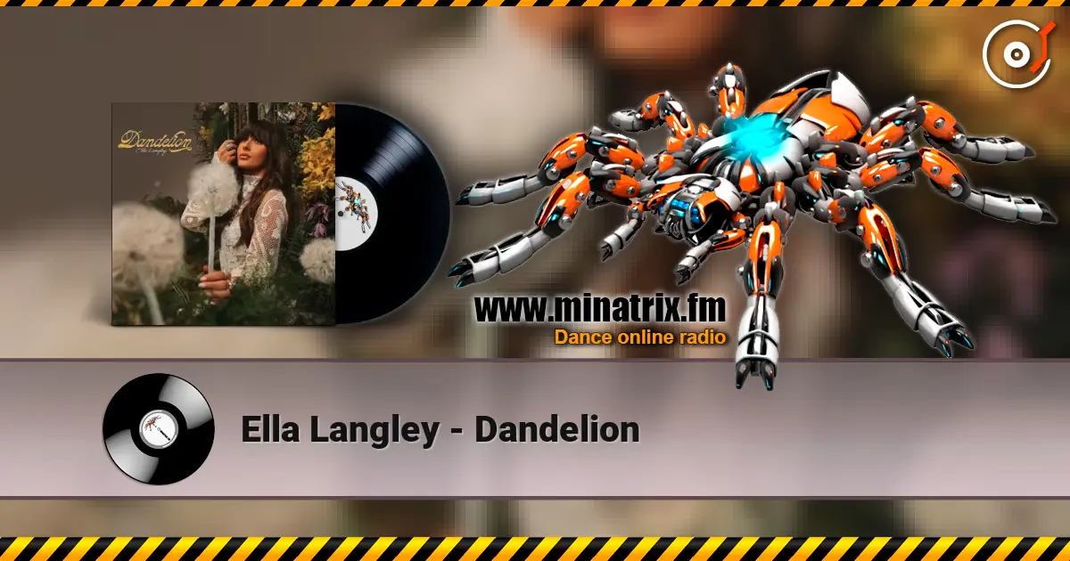 Ella Langley - Dandelion écouter en ligne en haute qualité | Minatrix.FM