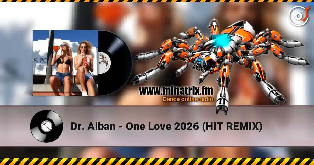 Dr. Alban - One Love 2026 (HIT REMIX) écouter en ligne en haute qualité | Minatrix.FM