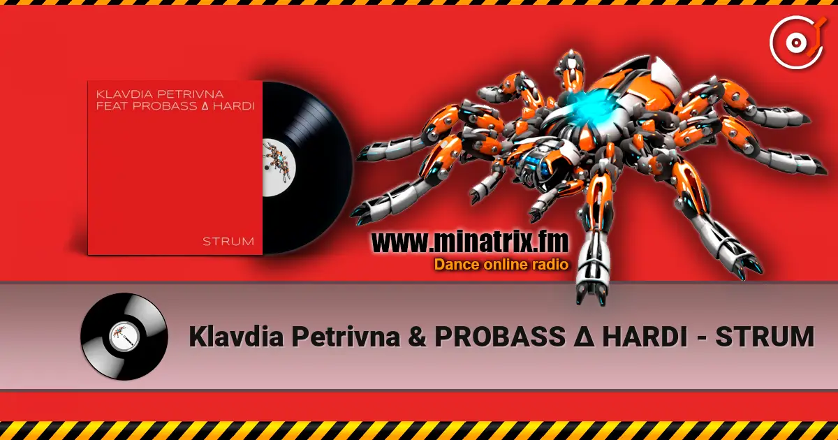 Klavdia Petrivna & PROBASS ∆ HARDI - STRUM écouter en ligne en haute qualité | Minatrix.FM