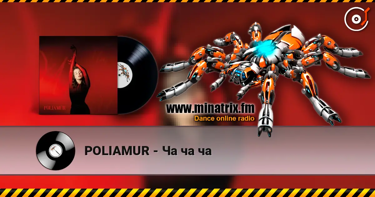 POLIAMUR - Ча ча ча écouter en ligne en haute qualité | Minatrix.FM