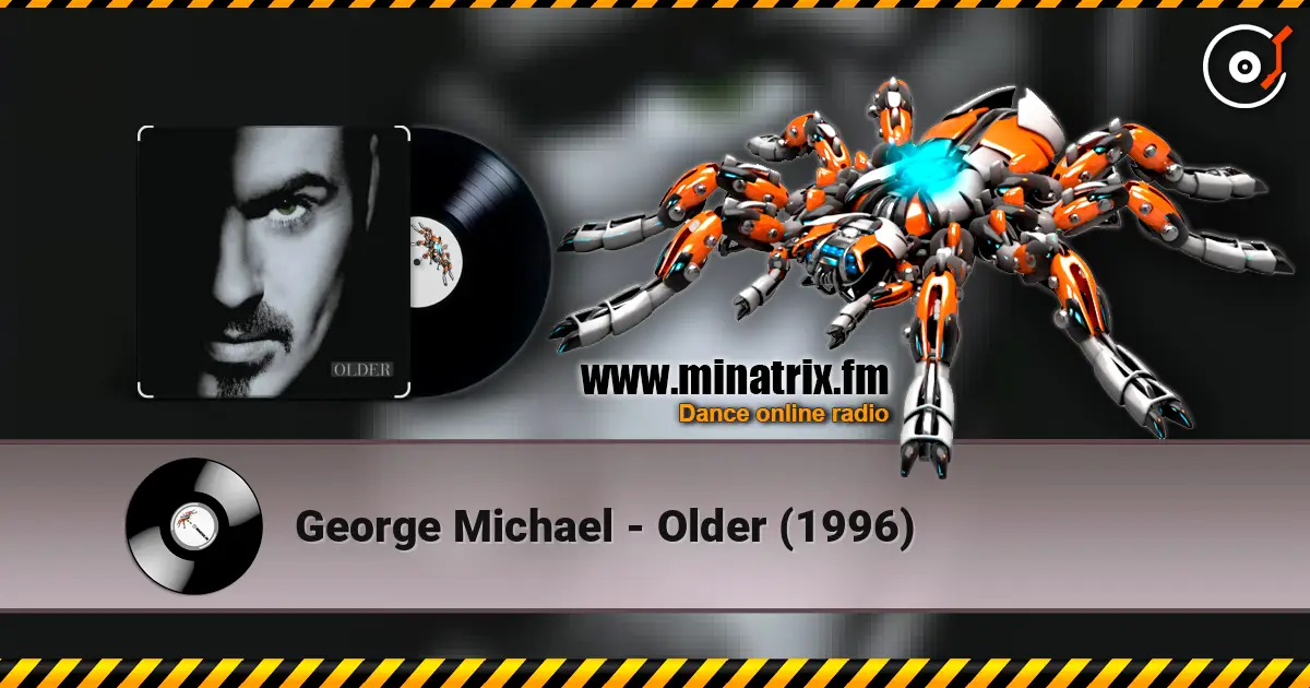 George Michael - Older (1996) écouter en ligne en haute qualité | Minatrix.FM