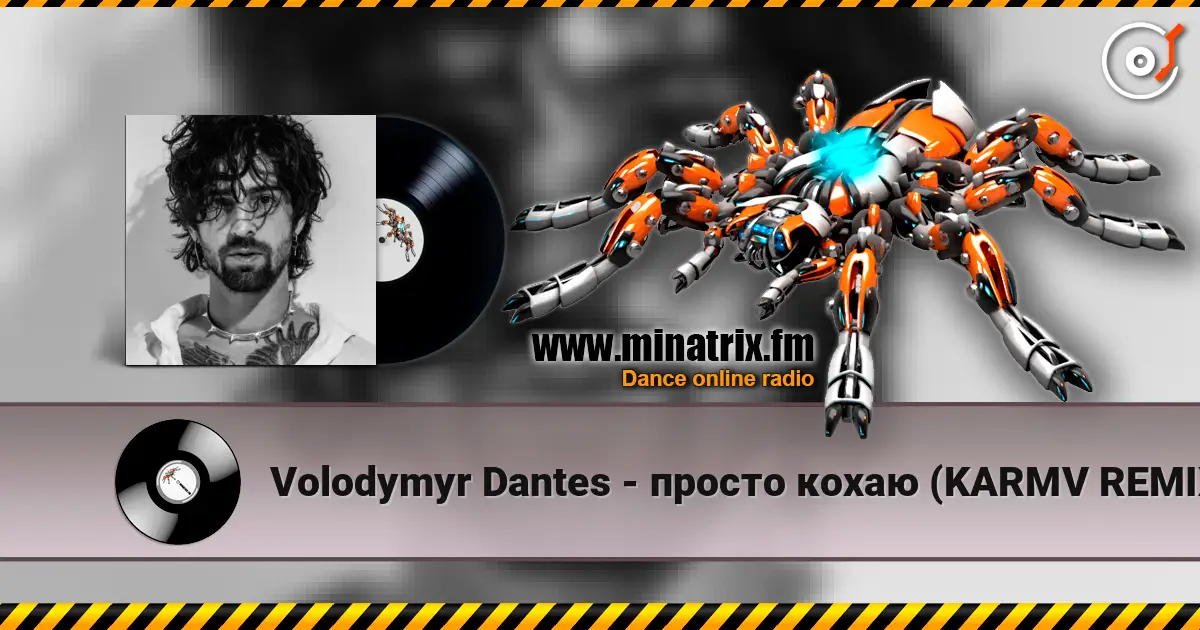Volodymyr Dantes - просто кохаю (KARMV REMIX) écouter en ligne en haute qualité | Minatrix.FM