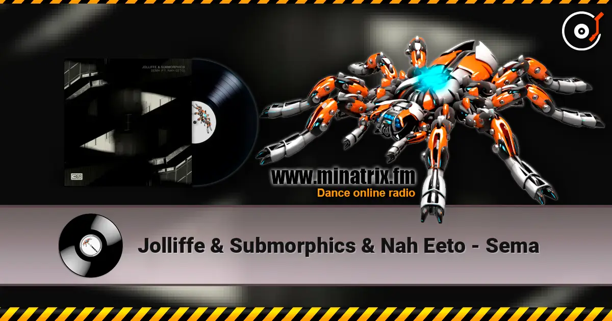 Jolliffe & Submorphics & Nah Eeto - Sema écouter en ligne en haute qualité | Minatrix.FM