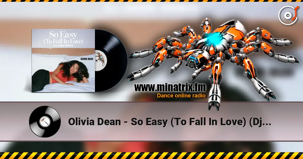 Olivia Dean - So Easy (To Fall In Love) (Dj Dark Remix) écouter en ligne en haute qualité | Minatrix.FM