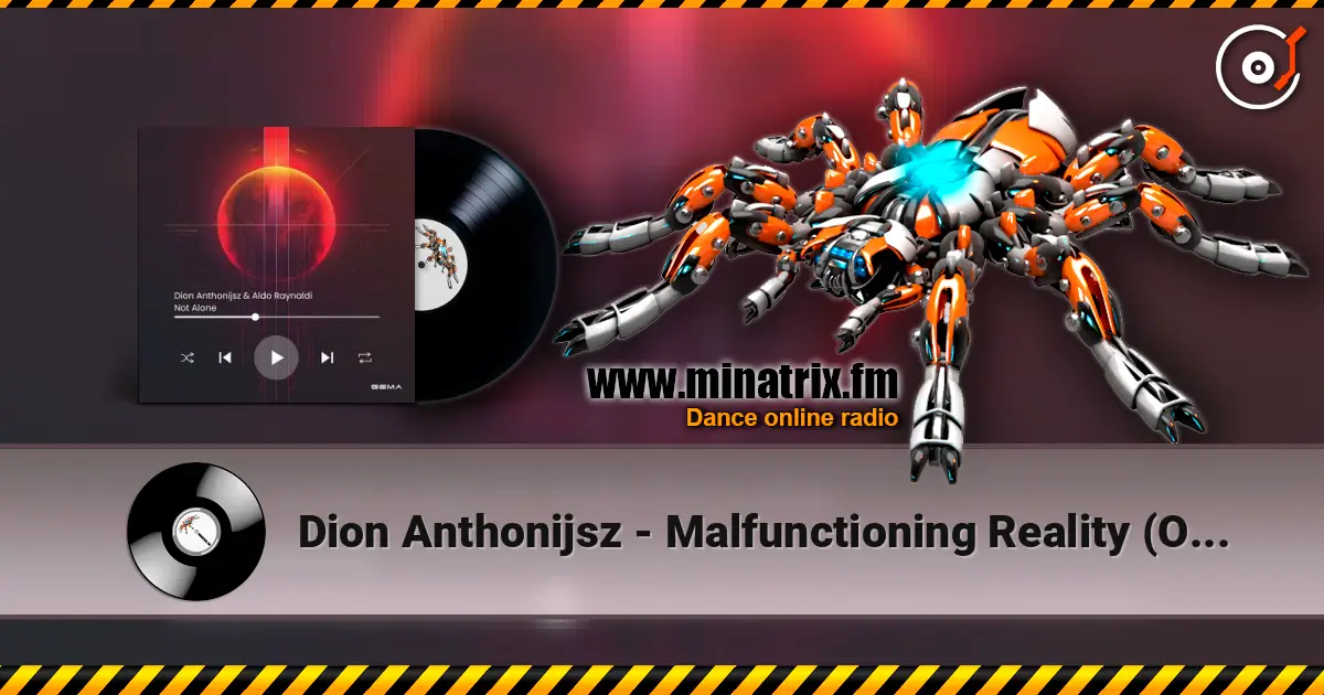 Dion Anthonijsz - Malfunctioning Reality (Original Mix) écouter en ligne en haute qualité | Minatrix.FM