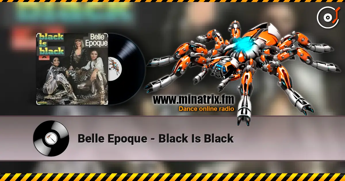 Belle Epoque - Black Is Black écouter en ligne en haute qualité | Minatrix.FM