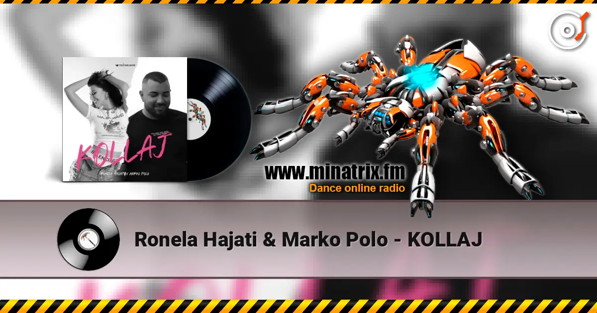 Ronela Hajati & Marko Polo - KOLLAJ écouter en ligne en haute qualité | Minatrix.FM