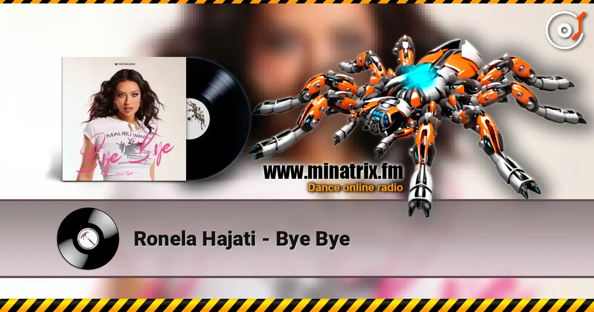 Ronela Hajati - Bye Bye écouter en ligne en haute qualité | Minatrix.FM