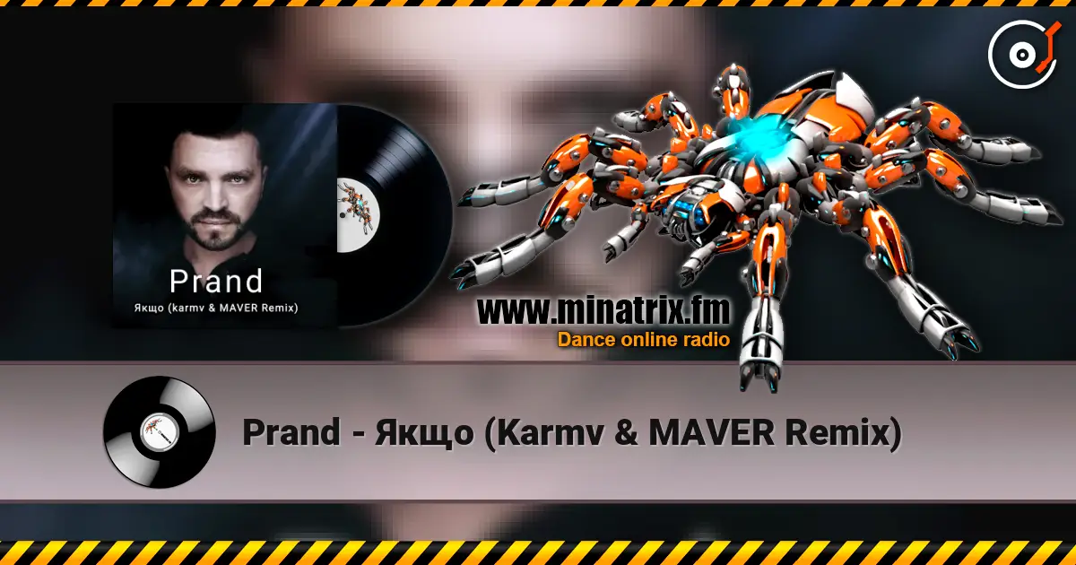 Prand - Якщо (Karmv & MAVER Remix) écouter en ligne en haute qualité | Minatrix.FM