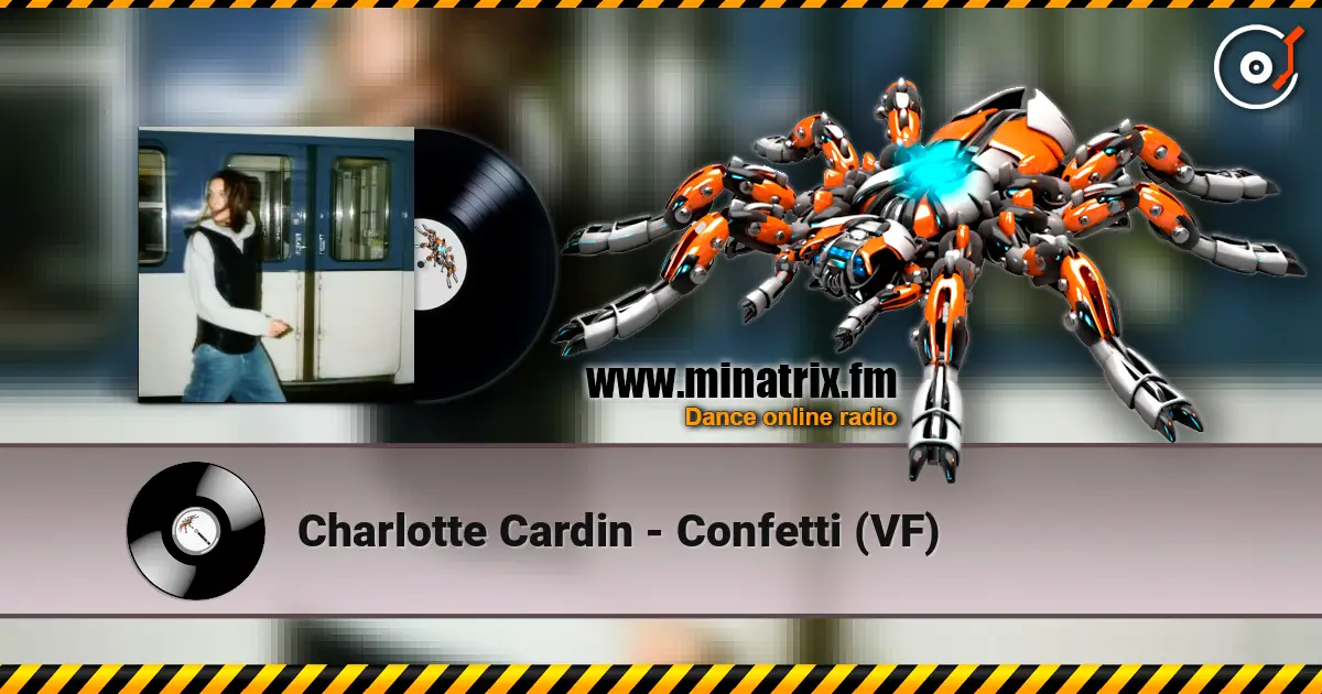 Charlotte Cardin - Confetti (VF) écouter en ligne en haute qualité | Minatrix.FM