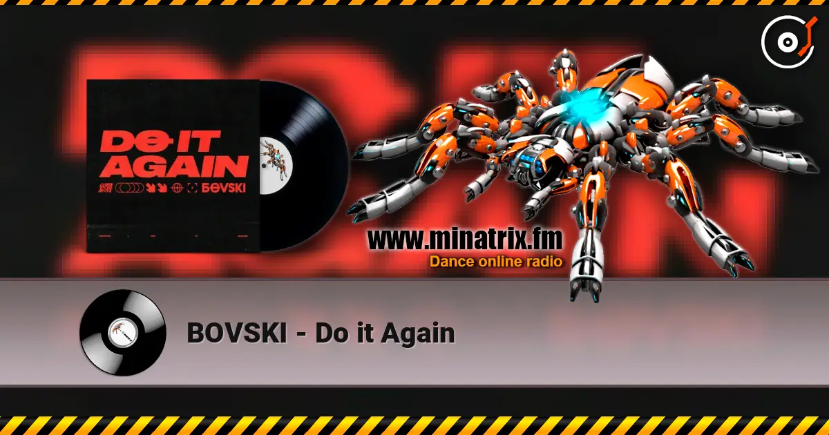 BOVSKI - Do it Again écouter en ligne en haute qualité | Minatrix.FM