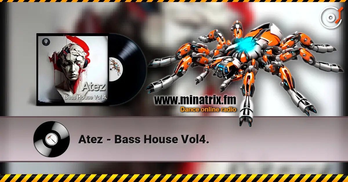 Atez - Bass House Vol4. écouter en ligne en haute qualité | Minatrix.FM