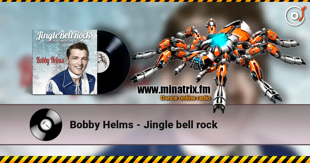 Bobby Helms - Jingle bell rock écouter en ligne en haute qualité | Minatrix.FM