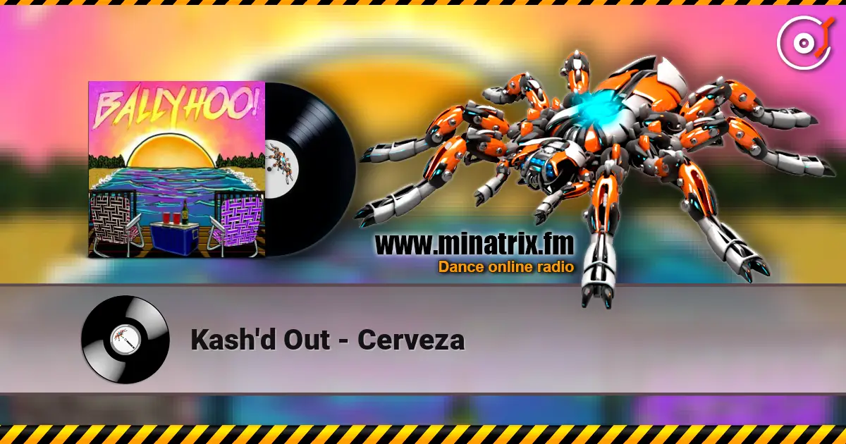 Kash'd Out - Cerveza écouter en ligne en haute qualité | Minatrix.FM