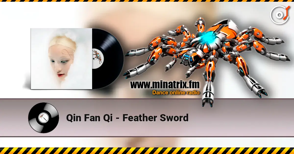Qin Fan Qi - Feather Sword écouter en ligne en haute qualité | Minatrix.FM