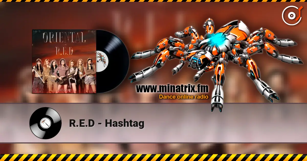 R.E.D - Hashtag écouter en ligne en haute qualité | Minatrix.FM
