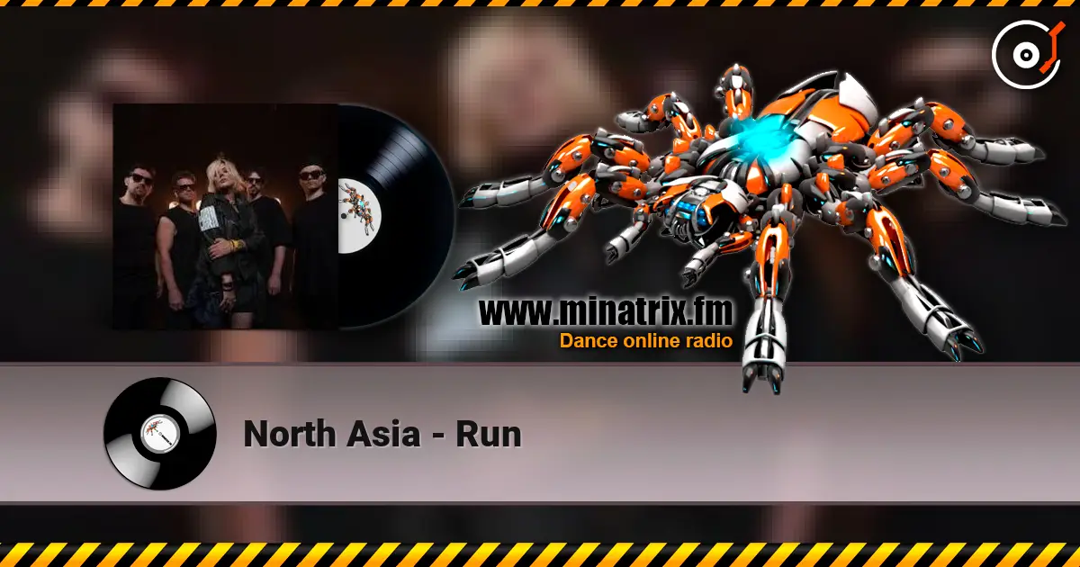 North Asia - Run écouter en ligne en haute qualité | Minatrix.FM