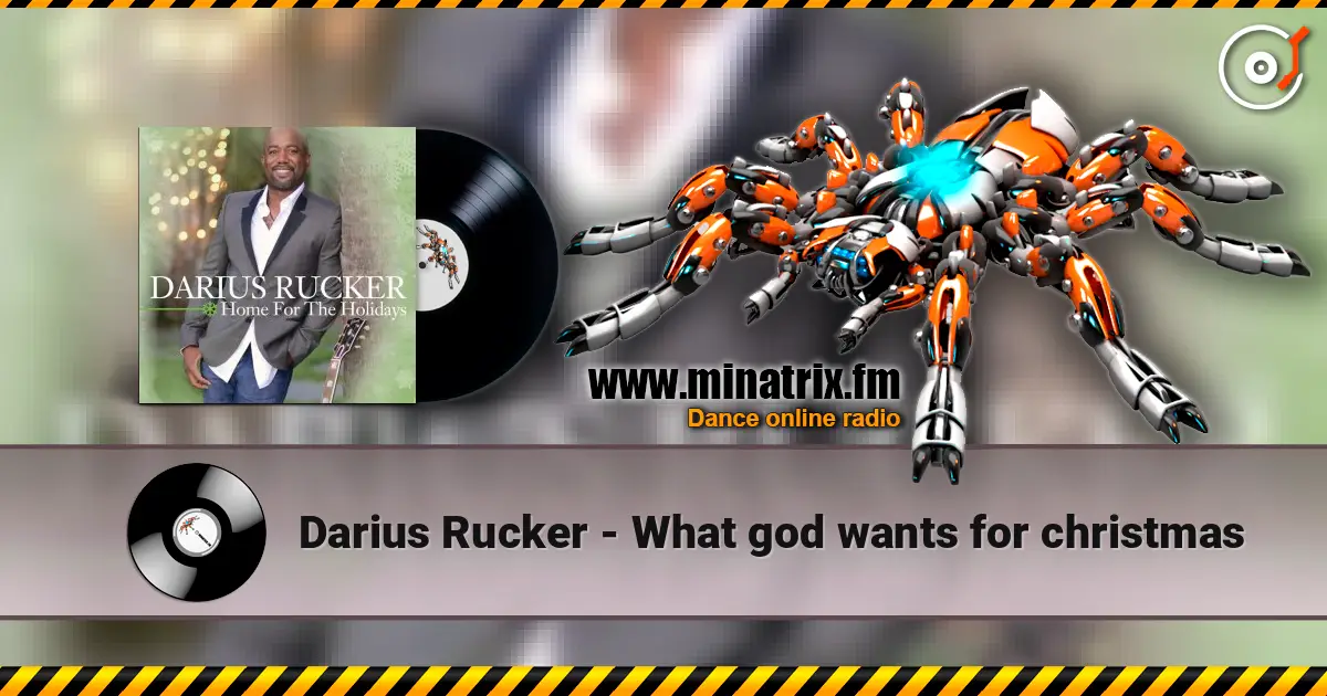Darius Rucker - What god wants for christmas écouter en ligne en haute qualité | Minatrix.FM