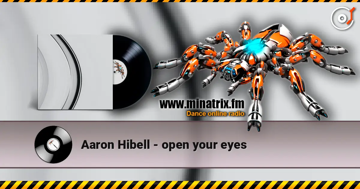 Aaron Hibell - open your eyes écouter en ligne en haute qualité | Minatrix.FM