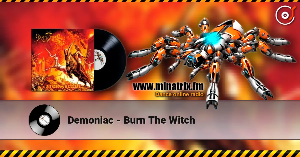 Demoniac - Burn The Witch écouter en ligne en haute qualité | Minatrix.FM