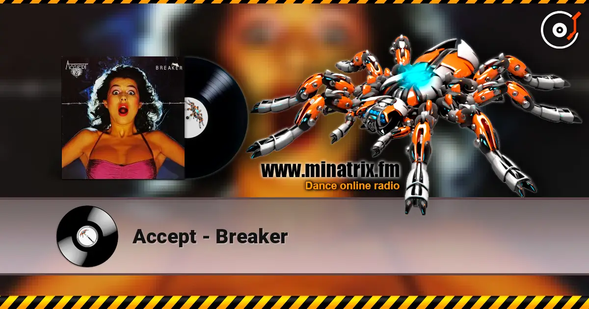 Accept - Breaker écouter en ligne en haute qualité | Minatrix.FM