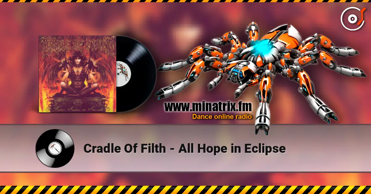 Cradle Of Filth - All Hope in Eclipse écouter en ligne en haute qualité | Minatrix.FM