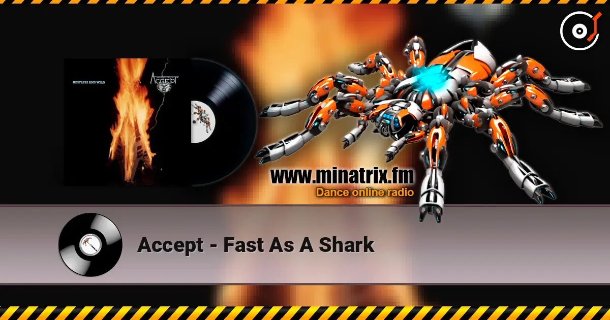 Accept - Fast As A Shark écouter en ligne en haute qualité | Minatrix.FM