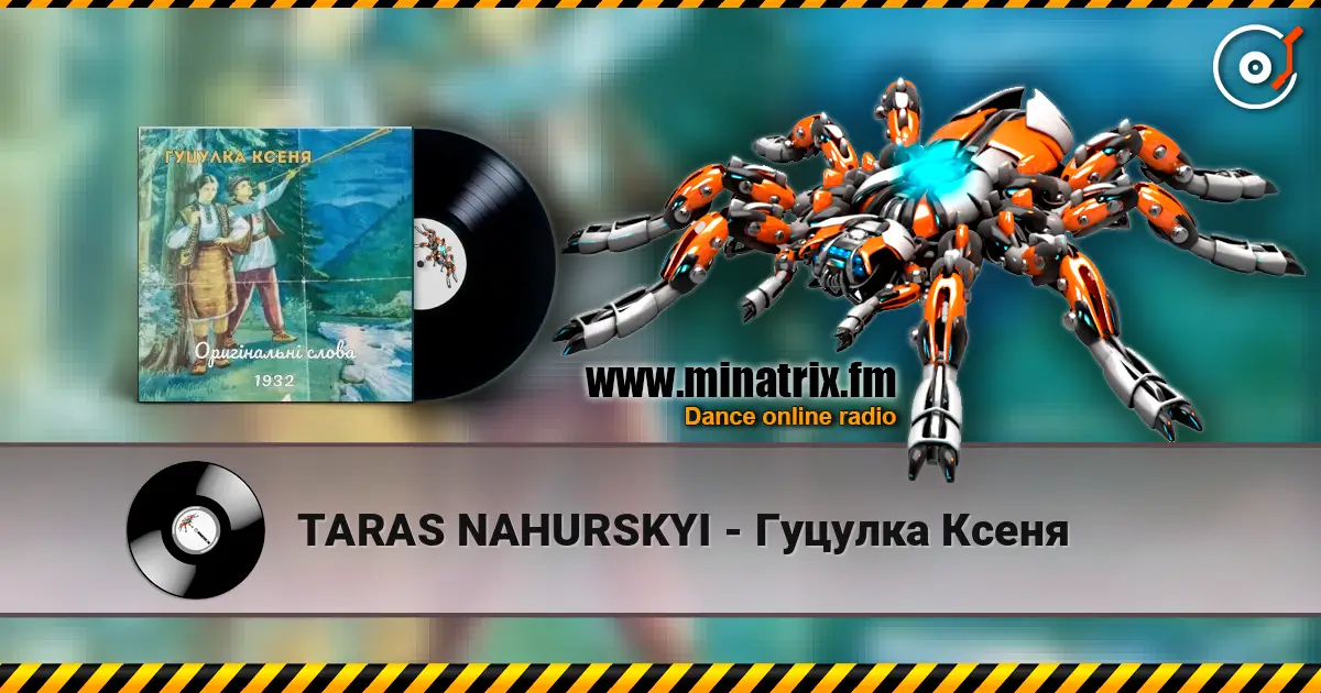 TARAS NAHURSKYI - Гуцулка Ксеня écouter en ligne en haute qualité | Minatrix.FM