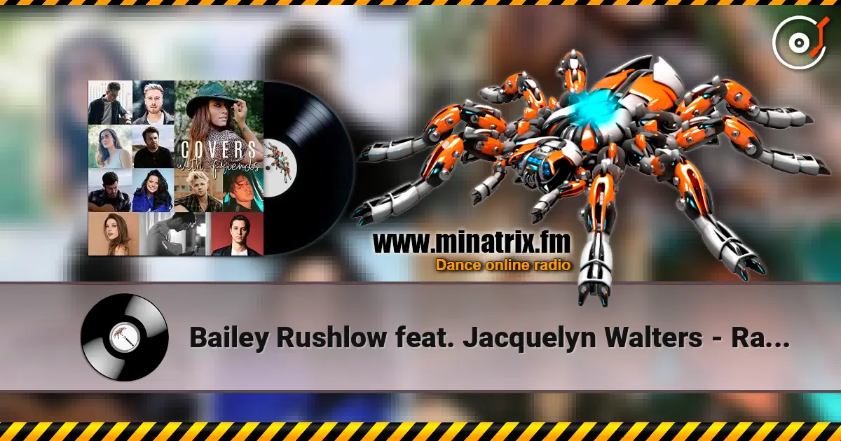 Bailey Rushlow feat. Jacquelyn Walters - Rainbow écouter en ligne en haute qualité | Minatrix.FM
