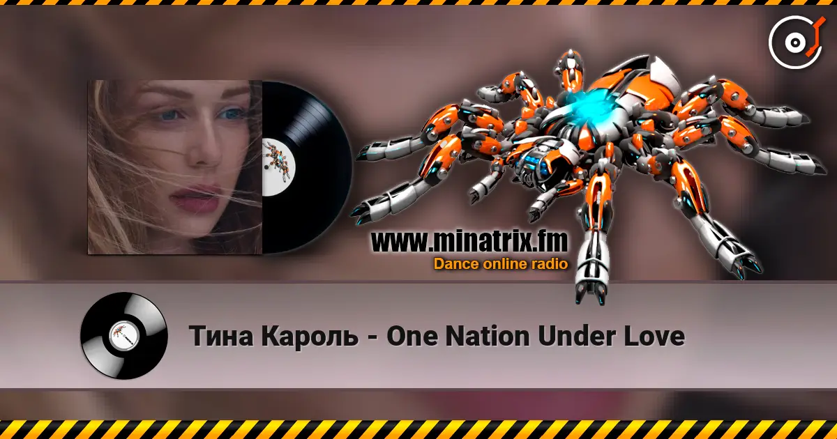 Тина Кароль - One Nation Under Love écouter en ligne en haute qualité | Minatrix.FM