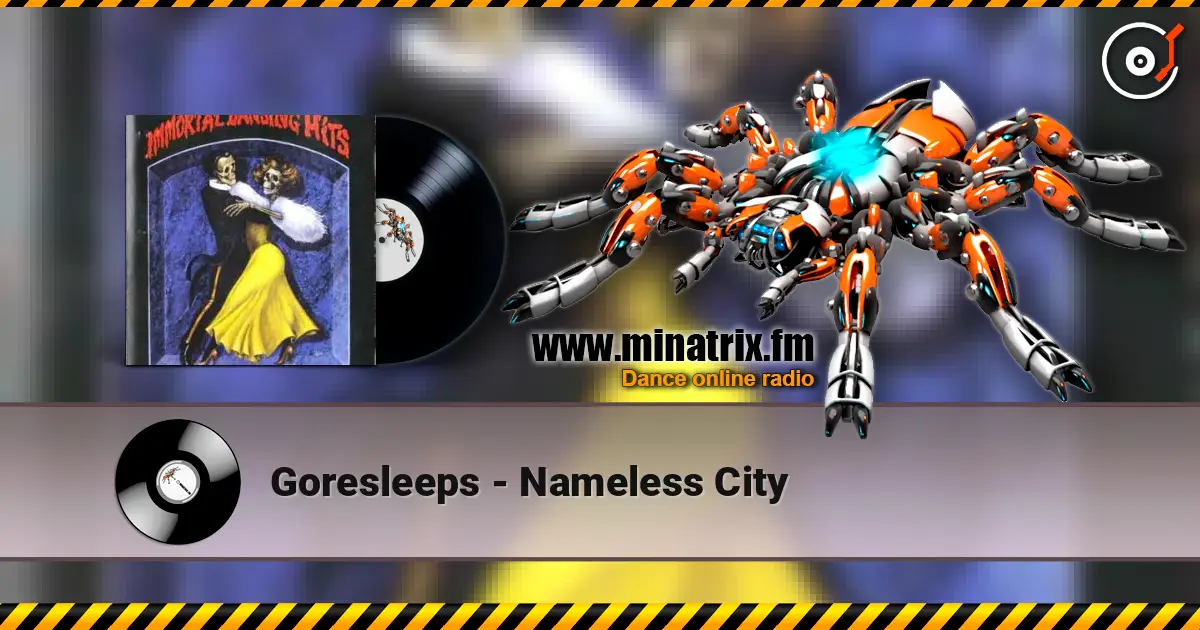 Goresleeps - Nameless City écouter en ligne en haute qualité | Minatrix.FM