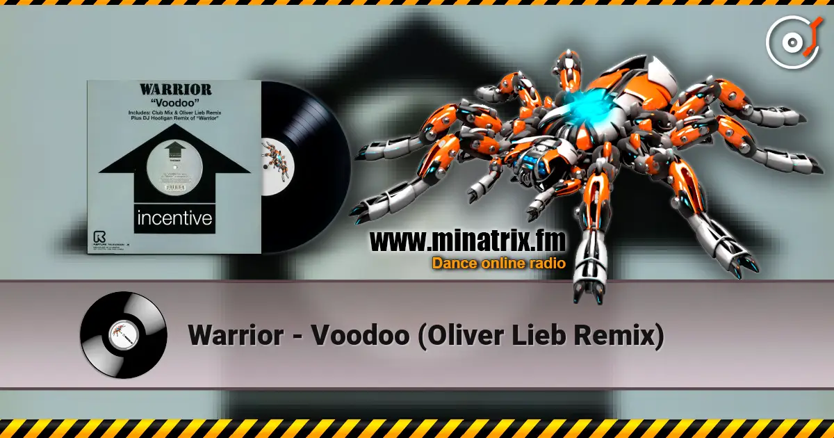 Warrior - Voodoo (Oliver Lieb Remix) écouter en ligne en haute qualité | Minatrix.FM