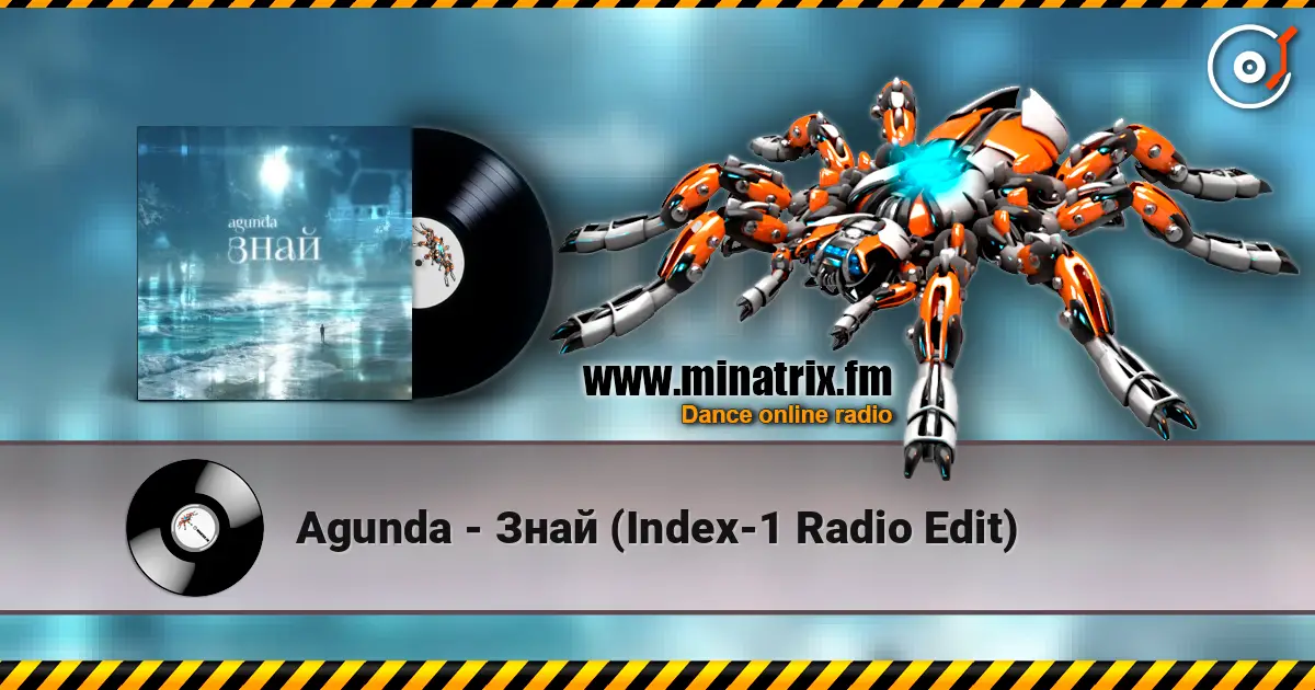 Agunda - Знай (Index-1 Radio Edit) écouter en ligne en haute qualité | Minatrix.FM