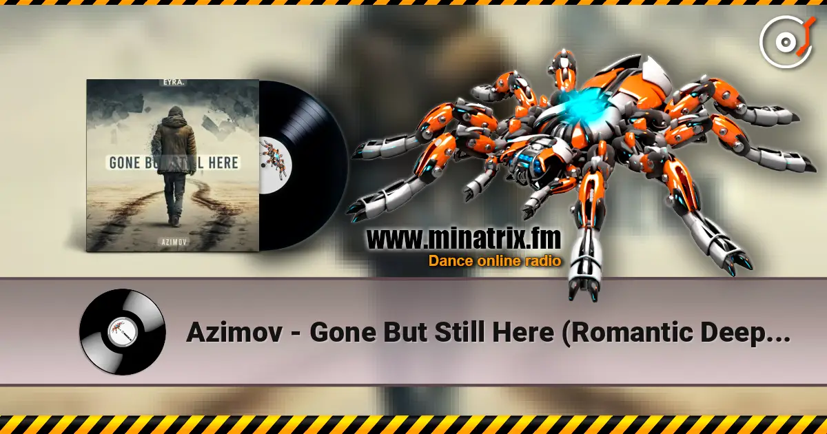 Azimov - Gone But Still Here (Romantic Deep House) écouter en ligne en haute qualité | Minatrix.FM